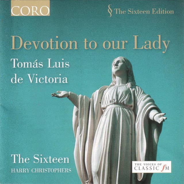 Devotion to Our Lady - Tomás Luis de Victoria
