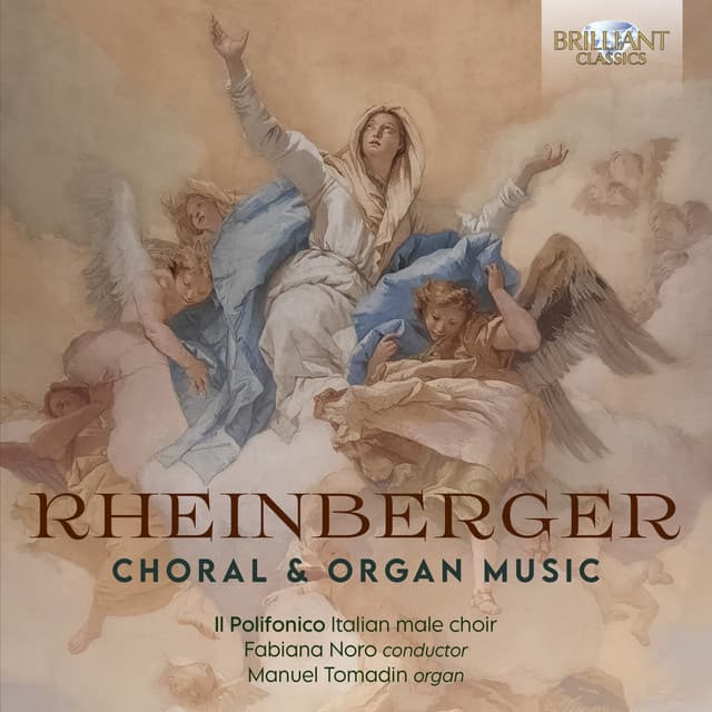 Rheinberger: Choral & Organ Music - Josef Rheinberger