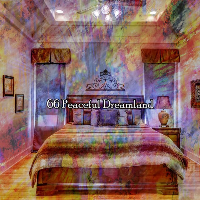 66 Peaceful Dreamland - Relax Around the World Studio