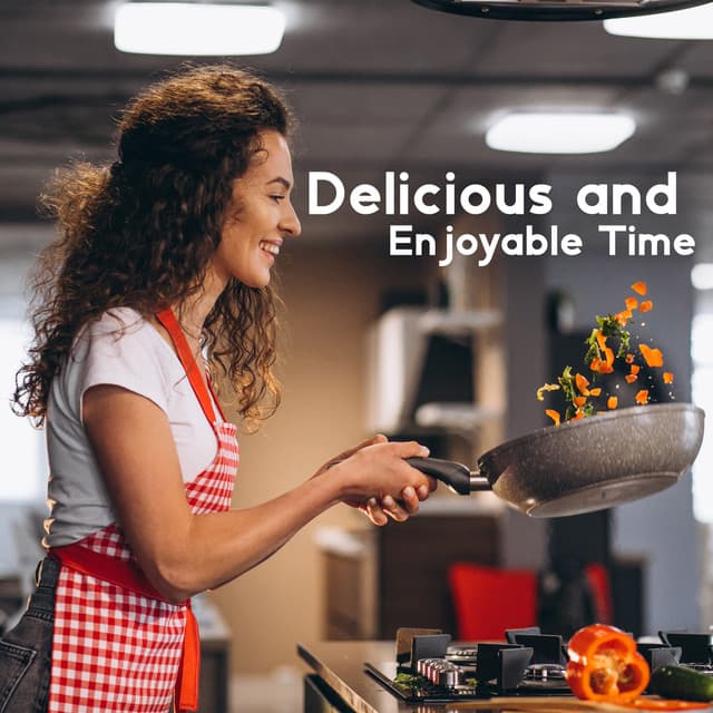 Delicious and Enjoyable Time: Bring a Positive Feeling to Your Kitchen - Cooking Jazz Music Academy