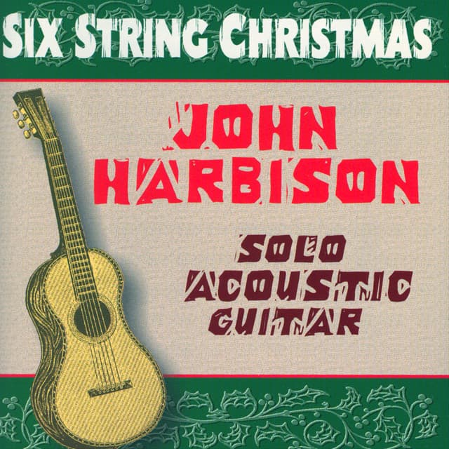 Six String Christmas - John Harbison