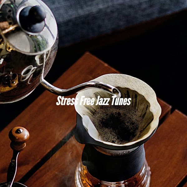 Stress Free Jazz Tunes - Coffeehouse Jazz