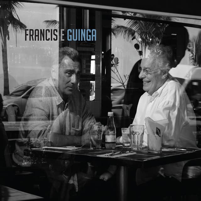 Francis & Guinga - Francis Hime