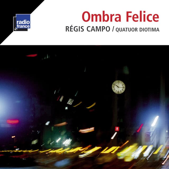 Campo: Ombra Felice - Quatuor Diotima