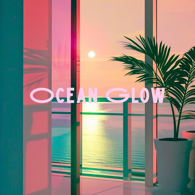 Ocean Glow: Slow Motion Summer - Drink Bar Chillout Music