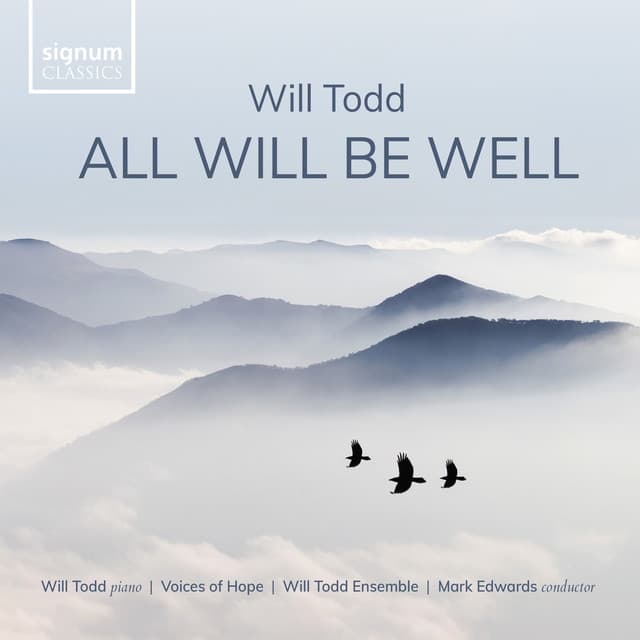 Will Todd: All Will Be Well - Will Todd