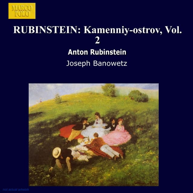 Rubinstein: Kamenniy-Ostrov, Vol. 2 - Anton Rubinstein