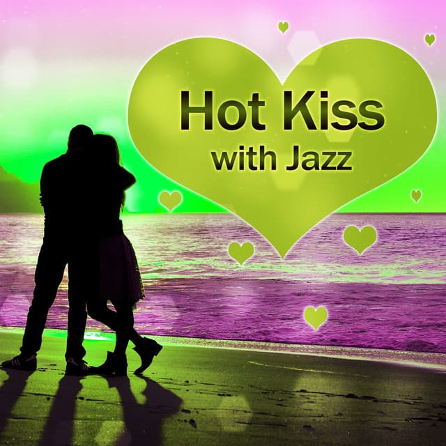 Hot Kiss with Jazz - Romantic Candlelight Orchestra