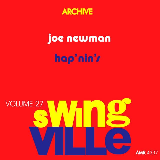Swingville Volume 27: Hap'nin's - Joe Newman