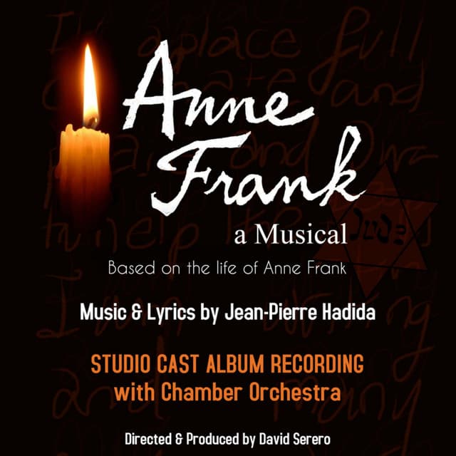 Anne Frank, A Musical - Jean-pierre Hadida