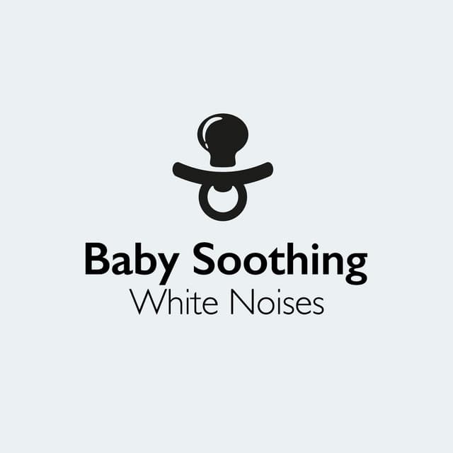 Baby Soothing White Noises - Newborn Babies Natural White Noise