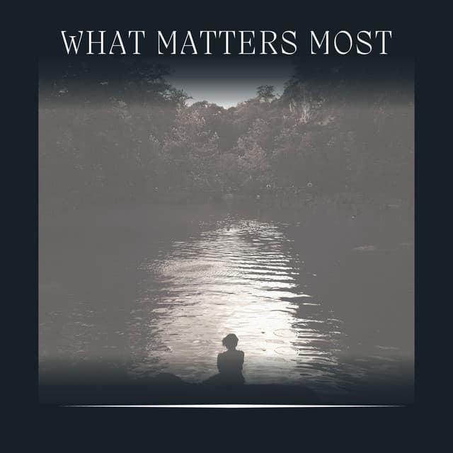 What Matters Most - Meditation Guru
