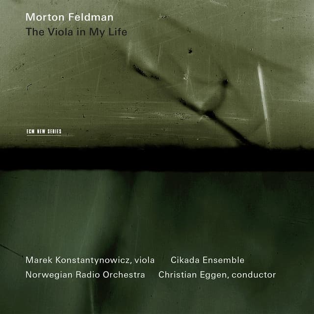 Feldman: The Viola in My Life I-IV - Morton Feldman