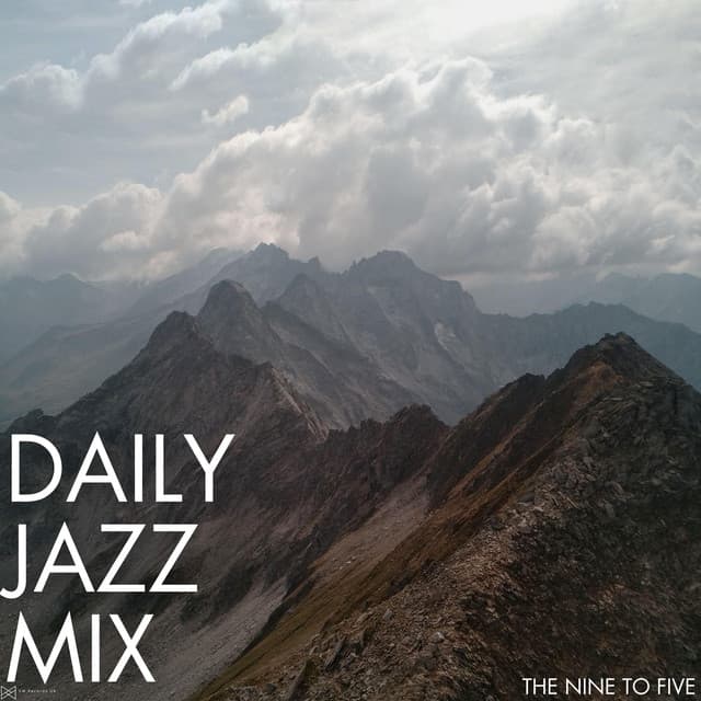 The Nine To Five - Daily Jazz Mix