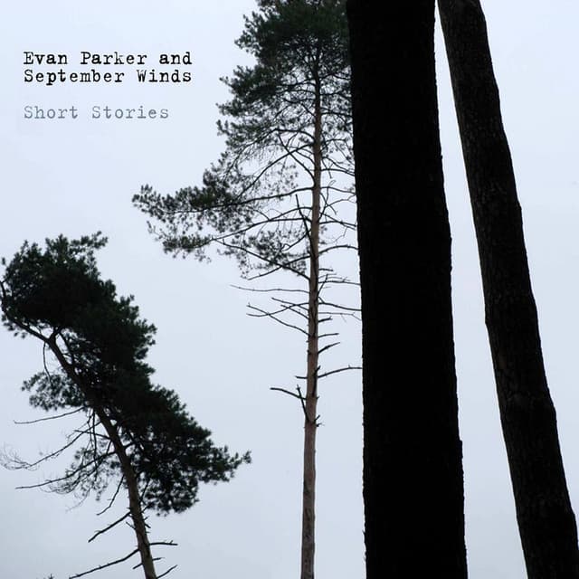 Short Stories - Evan Parker