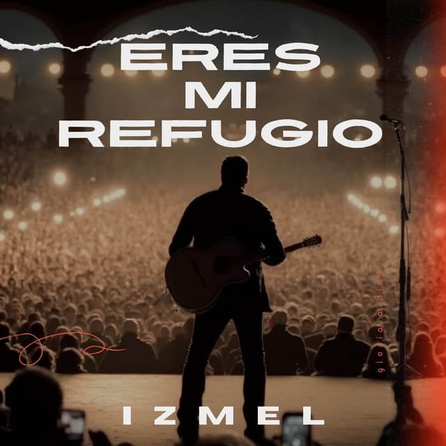 Eres Mi Refugio - izmel