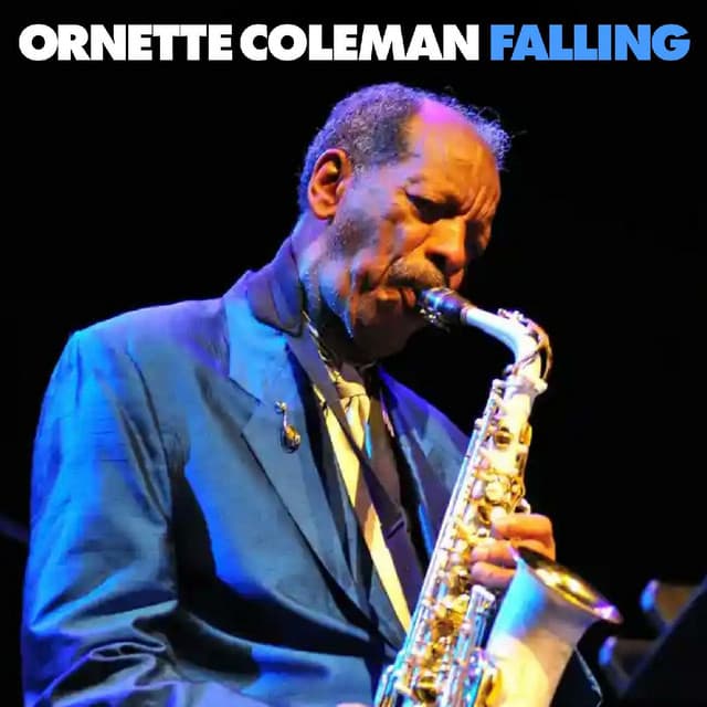 Falling - Ornette Coleman