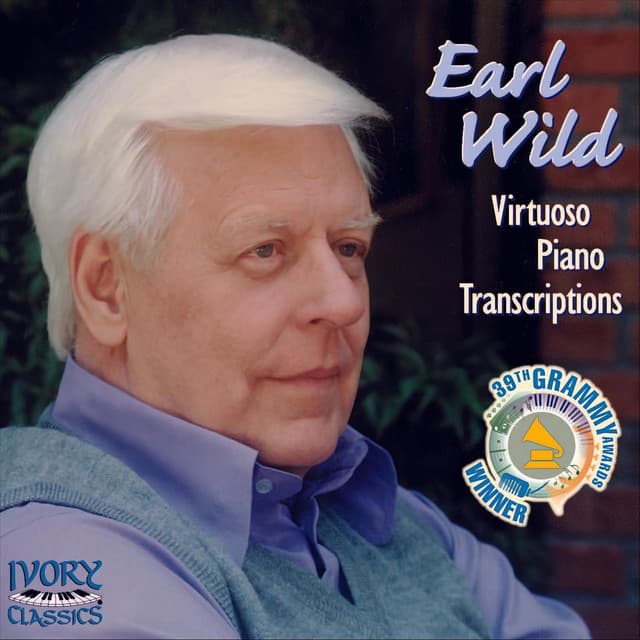 The Romantic Master: Virtuoso Piano Transcriptions - Earl Wild