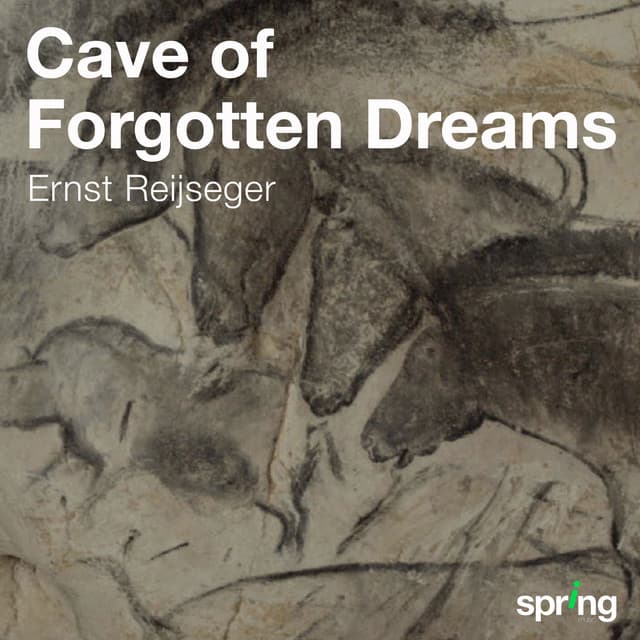 Cave of Forgotten Dreams - Ernst Reijseger