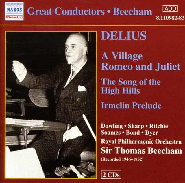 Delius: Village Romeo and Juliet - Frederick Delius