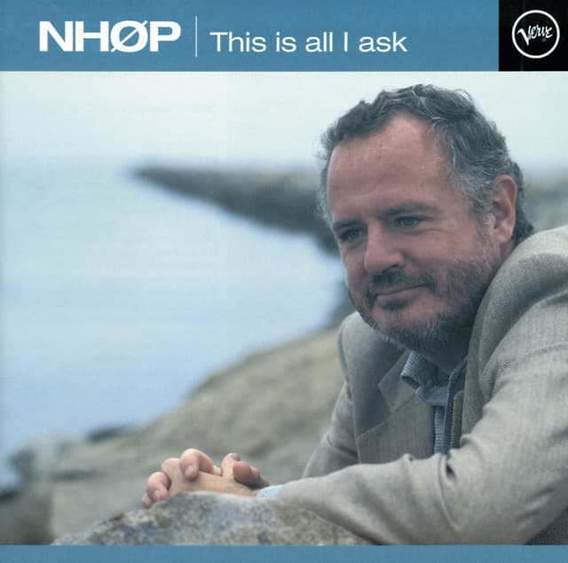 This Is All I Ask - Niels-Henning Ørsted Pedersen