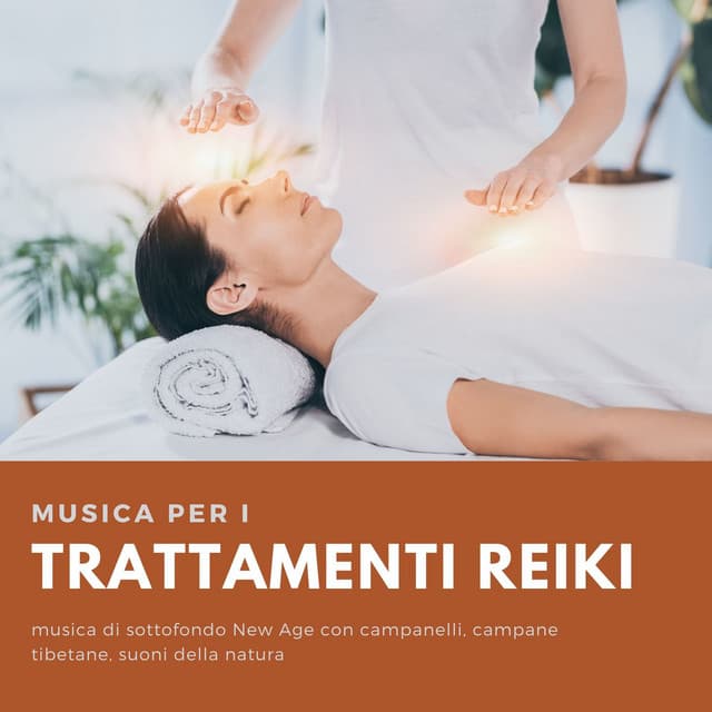 Musica per i trattamenti Reiki: musica di sottofondo New Age con campanelli, campane tibetane, suoni della natura - Musica Reiki