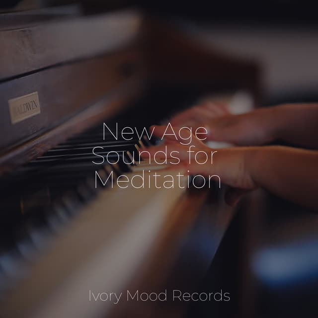 New Age Sounds for Meditation - Ivory Mood
