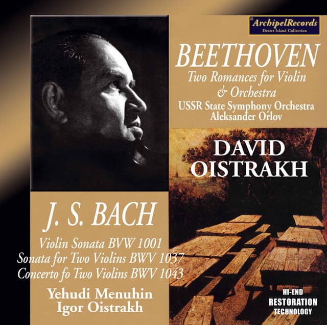 David Oistrakh Bach and Beethoven Recordings - Johann Sebastian Bach