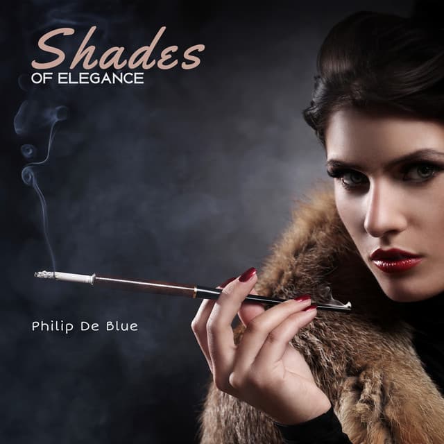 Shades of Elegance: Piano Lounge & Late Night Quintessence - Philip De Blue