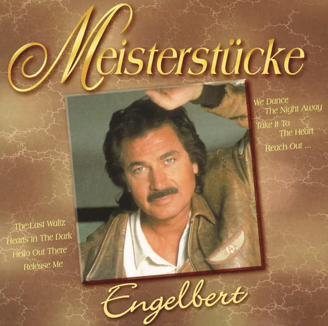 Meisterstücke - Engelbert Humperdinck