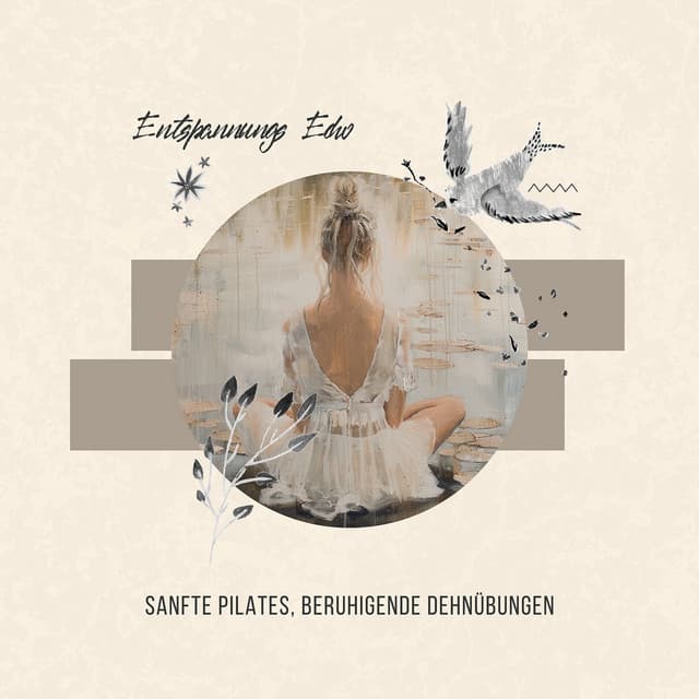 Sanfte Pilates, Beruhigende Dehnübungen - Entspannungs Echo