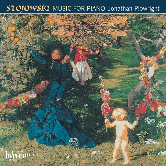 Stojowski: Piano Music - Zygmunt Stojowski