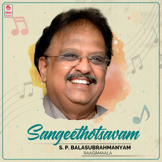 Sangeethotsavam - S. P. Balasubrahmanyam Raagamaala - S. P. Balasubrahmanyam