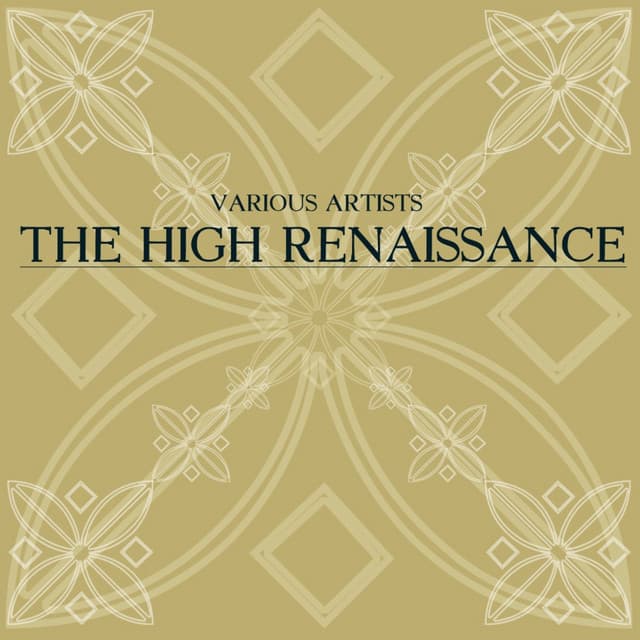 The High Renaissance - Michael Praelorius