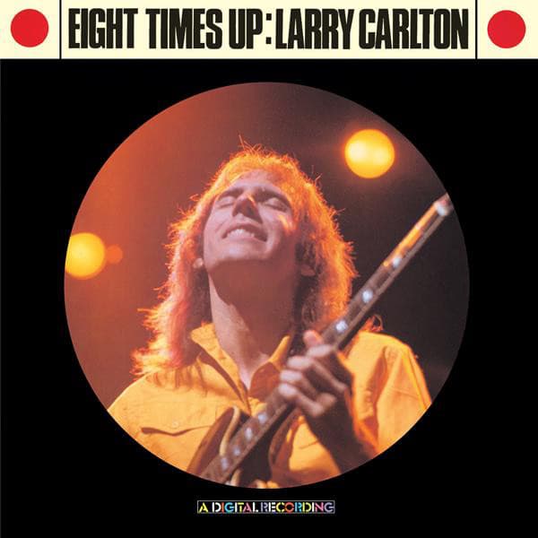 Eight Times Up: Live - Larry Carlton