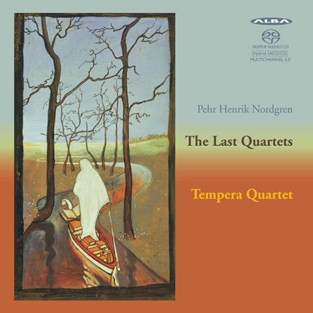 Nordgren: The Last Quartets - Pehr Henrik Nordgren
