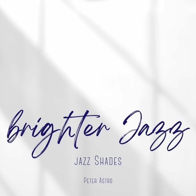 Brighter Jazz - Jazz Shades