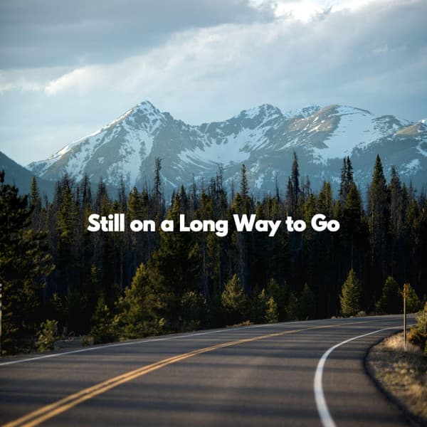 Still on a Long Way to Go - Musica para Hoteles De Lujo