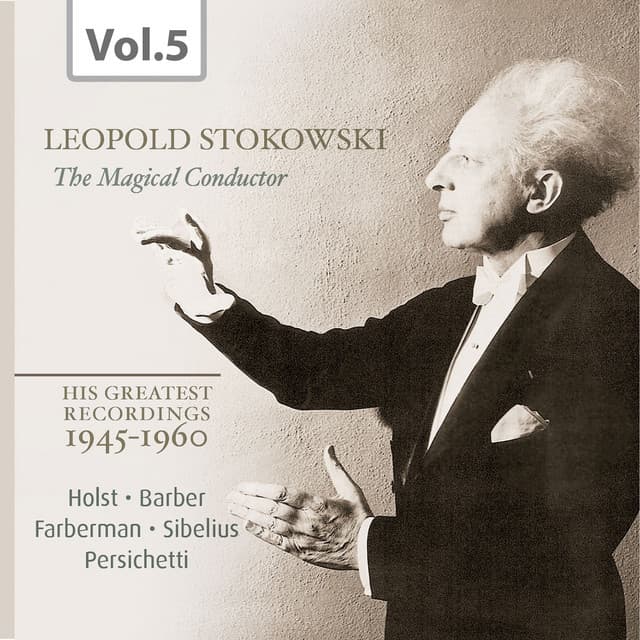 Stokowski: The Magical Conductor, Vol. 5 - Los Angeles Philharmonic