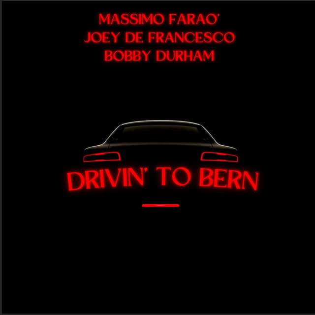 Drivin' to Bern - Massimo Faraò
