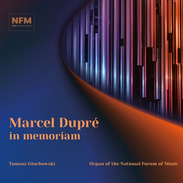 Dupré: In memoriam - Marcel Dupré