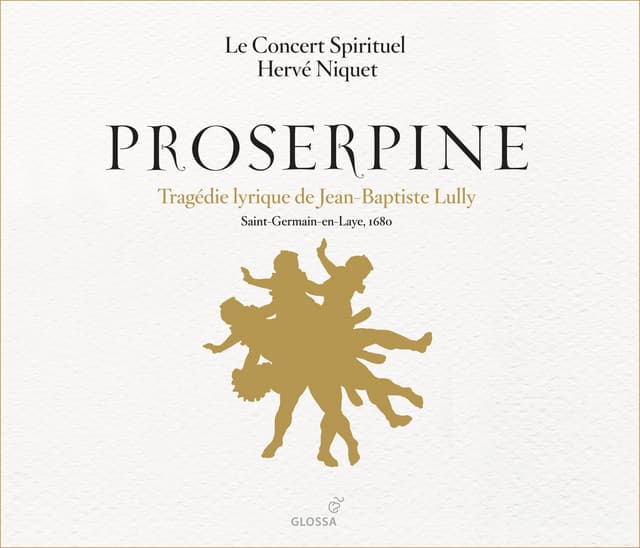 Lully, J.-B.: Proserpine - Jean-Baptiste Lully