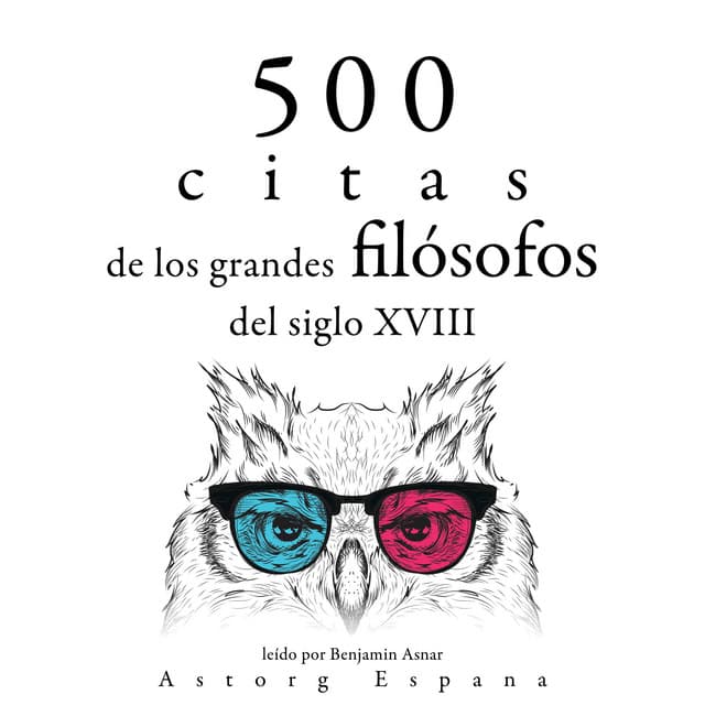 500 citas de los grandes filósofos del siglo XVIII - Adam Smith