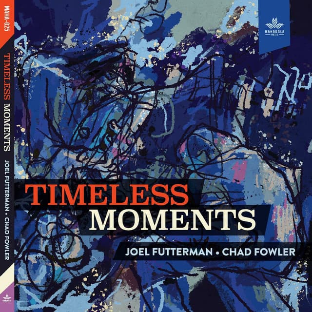 Timeless Moments - Joel Futterman
