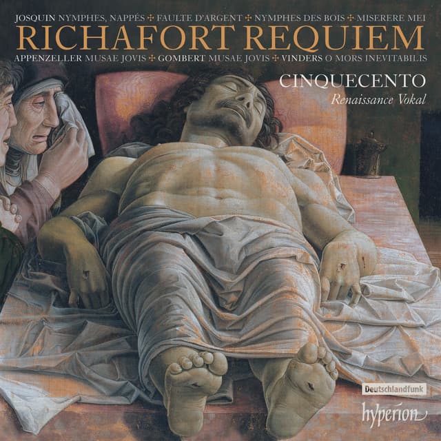 Richafort: Requiem & Other Sacred Music - Cinquecento