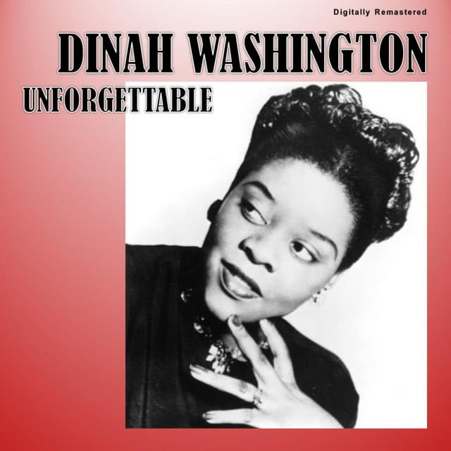 Unforgettable - Dinah Washington
