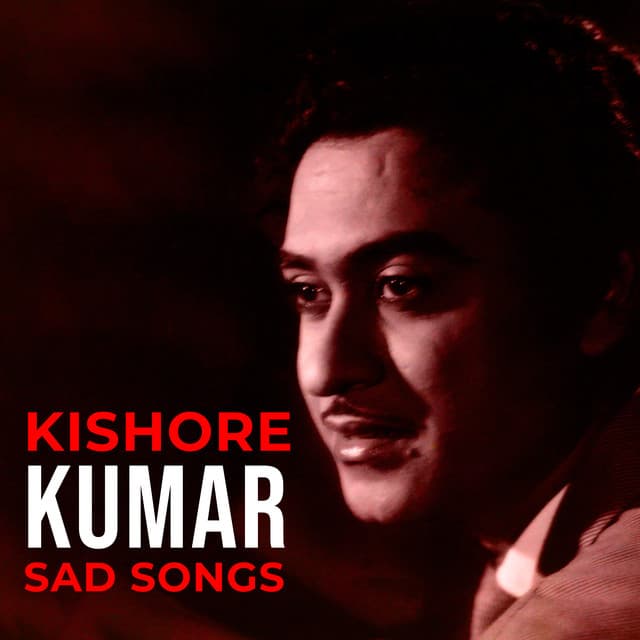 Kishore Kumar Sad Songs - Kishore Kumar
