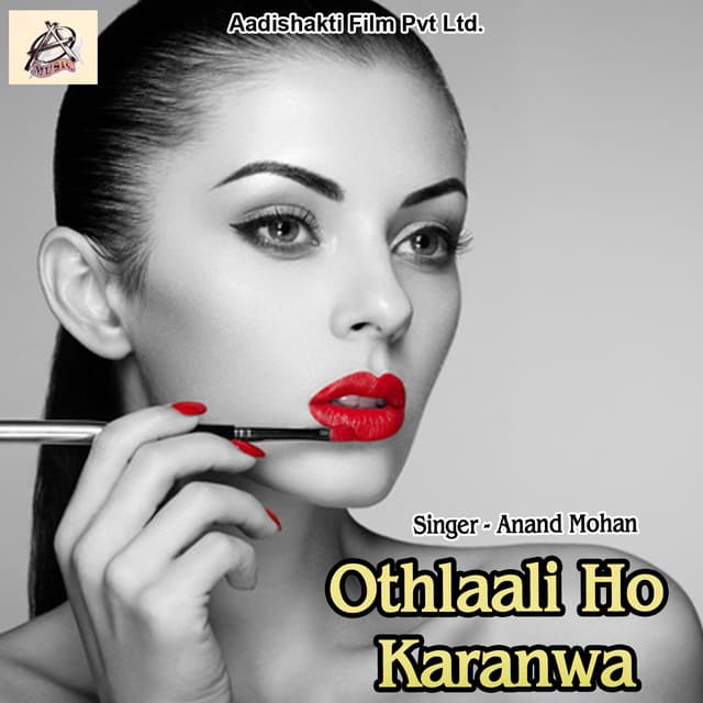 Othlaali Ho Karanwa - Anand Mohan