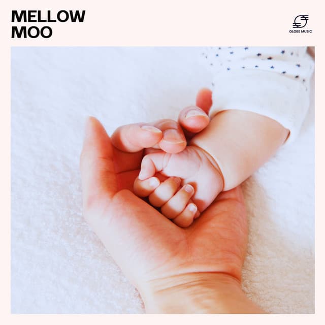 Mellow Moon: Lullaby Songs for Baby Sleep - Dreamy Sleep Music