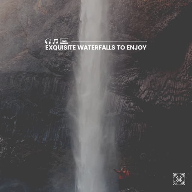 Exquisite Waterfalls to Enjoy - Soothing Waterfalls